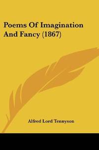 image of Poems Of Imagination And Fancy (1867)