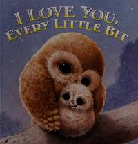 I Love You Every Little Bit