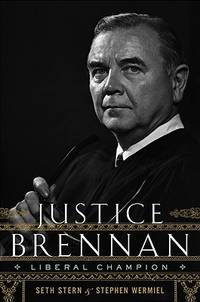 Justice Brennan: Liberal Champion
