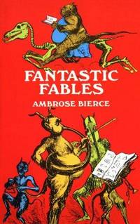 image of Fantastic Fables (Dover Thrift Editions)