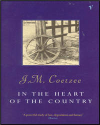 In the Heart of the Country by Coetzee, J. M