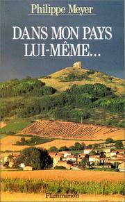 Dans Mon Pays Lui-Meme (French Edition)