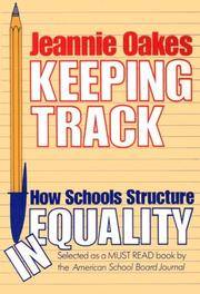 Keeping Track: How Schools Structure Inequality