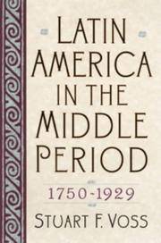 Latin America in the Middle Period 1750-1929