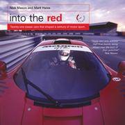 image of Into the Red : 22 Classic Cars That Shaped a Century of Motor Sport