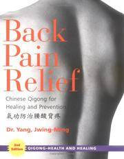 Back Pain Relief: Chinese Qijong for Healing & Prevention,