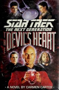 The Devil&#039;s Heart (Star Trek: The Next Generation) by Carmen Carter - 1993-04-01