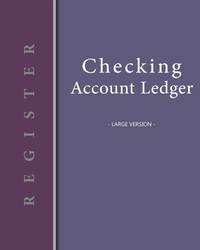 Checking account ledger - Large version: Checkbook log | Checkbook register notebook | Personal Checking Account Balance Register | 101 pages, 8""x10"" ... vertical banner left plum (French Edition)