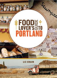 Food Lover's Guide to Portland