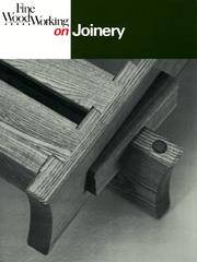 Fine Woodworking On Joinery: 36 articles selected by the Editors of 'Fine Woodworking' magazine by Fine Woodworking - Paperback - 1989 - from Doss-Haus Books (SKU: 018965)