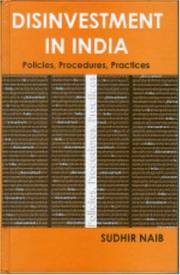 Disinvestment in India; policies, procedures, practices.