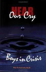 HEAR OUR CRY: BOYS IN CRISIS de Paul D. Slocumb - 2004-05-18