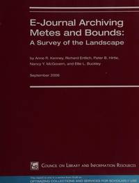 E-Journal Archiving Metes and Bounds: A Survey of the Landscape