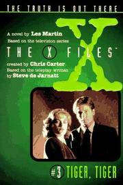 X Files #03 Tiger, Tiger (X Files Middle Grade, 3)