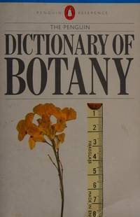Penguin Dictionary of Botany by Ltd. Staff Lawrence Associates - Paperback - from Better World Books Ltd (SKU: 16424263-6)