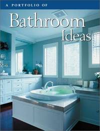 Portfolio Of Bathroom Ideas (A Portfolio of)