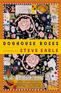 DOGHOUSE ROSES: Stories