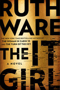 It Girl by Ruth Ware - from Northshire Bookstore (SKU: 2377097)