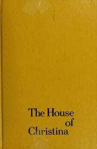 The House of Christina - 1st Edition/1st Printing