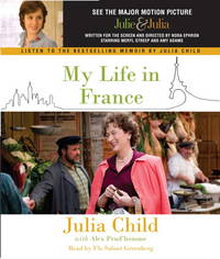 My Life in France by Child, Julia