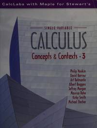 Labs with Maple for Single Variable Calculus Concepts and Contexts, 3rd edition