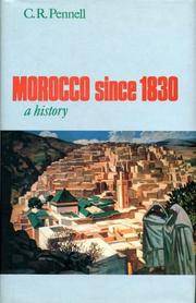 Morocco Since 1830: A History by C.R. Pennell