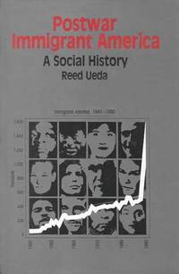 Postwar Immigrant America: A Social History (The Bedford Series in History and Culture) by Reed Ueda - Paperback - March 1994 - from Dunaway Books (SKU: 118267)