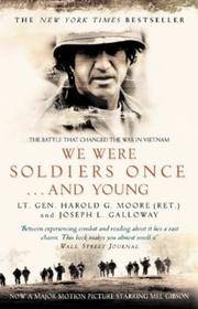 cover of We Were Soldiers Once...and Young: The Battle That Changed the War in Vietnam