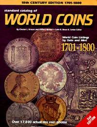 Standard Catalog of World Coins: Eighteenth Century, 1701-1800 (Standard Catalog of World Coins....