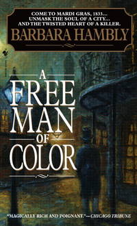 A Free Man of Color : **Signed**