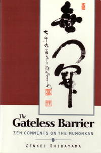 Gateless Barrier: Zen Comments on the Mumonkan de Zenkai Shibayama - 2000-12-05