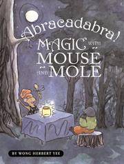 Abracadabra Magic With Mouse and Mole