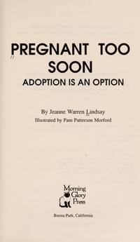 Pregnant Too Soon: Adoption is an Option