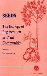 Seeds: The Ecology of Regeneration in Plant Communities