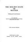 Molten State of Matter: Melting and Crystal Structure by A.R. Ubbelohde - 1978-11-29