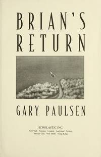 【中古】 Brian’s Return/RANDOM HOUSE INC/Gary Paulsen Amazon.com: Brian's Return (A Hatchet Adventure