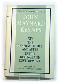 image of The Collected Writings: The General Theory and After - Defence and Development v.14 (Vol 14)