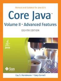 Core Java™ 2, Volume II--Advanced Features