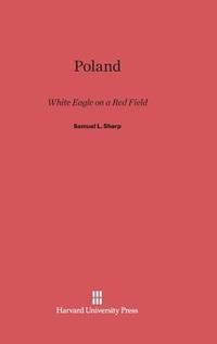 Poland: White Eagle on a Red Field