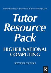 HIGHER NATIONAL COMPUTING TUTOR RESOURCE PACK, 2ND EDITION