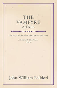 The Vampyre - A Tale