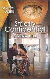 Strictly Confidential: An African American Workplace Romance Novel (The Grants of DC, 3)