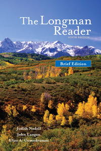 The Longman Reader, Brief Edition (9th Edition) by Judith Nadell, John A. Langan, Eliza A. Comodromos - 2010-01-13