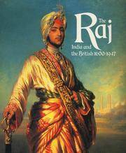 The Raj India and the British 1600-1947