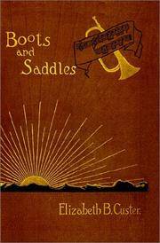 cover of Boots and Saddles: Or Life in Dakota With General Custer
