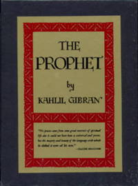 Prophet by Kahlil Gibran by Kahlil Gibran