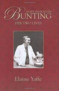 Mary Ingraham Bunting: Her Two Lives