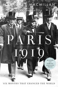 Paris 1919: Six Months That Changed the World by MacMillan, Margaret - 2002