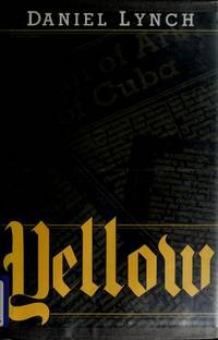 Yellow : A Novel