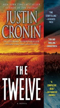 The Twelve by Cronin, Justin - 2012